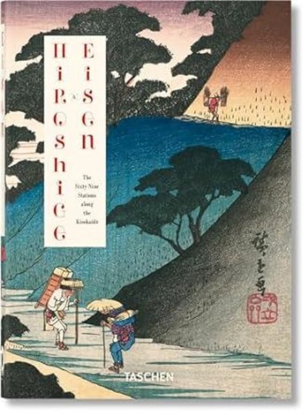 Hiroshige & Eisen. The Sixty-Nine Stations along the Kisokaido. 40th Ed.