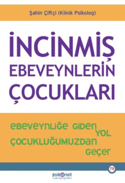 İncinmiş Ebeveynlerin Çocukları