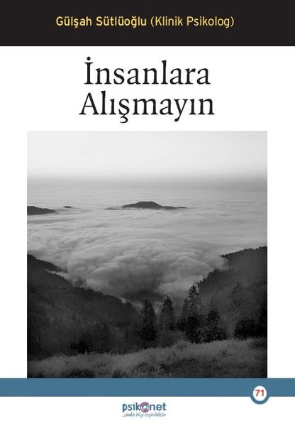 İnsanlara Alışmayın