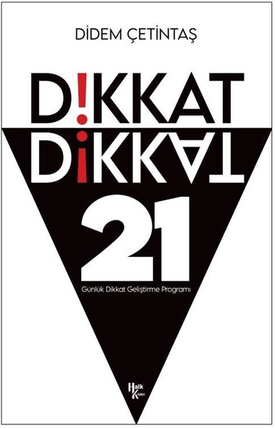 Dikkat Dikkat - 21 Günlük Dikkat Geliştirme Programı