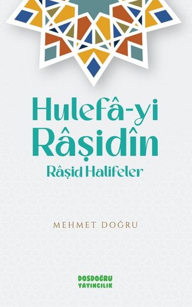 Hulefa-yi Raşidin (Raşid Halifeler)