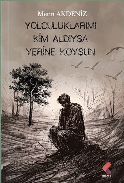 Yolculuklarımı Kim Aldıysa Yerine Koysun