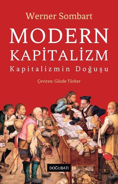 Modern Kapitalizm - Kapitalizmin Doğuşu