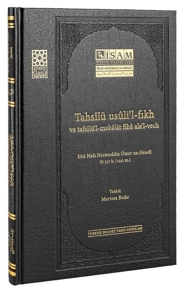 Tahsilü Usuli'l-Fıkh ve Tafsilü'l-Makalat Fiha ...