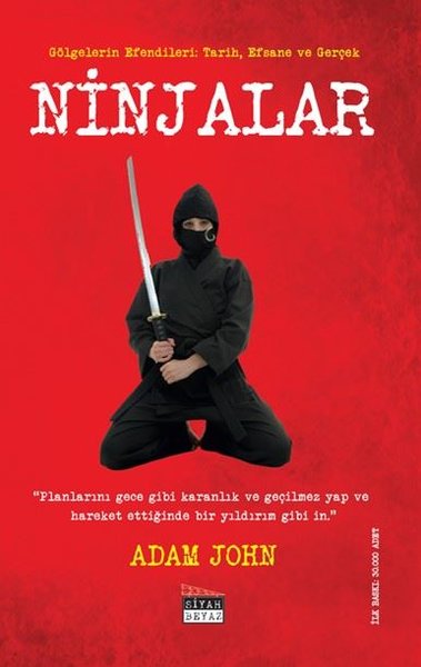 Ninjalar-Gölgelerin Efendileri: Tarih Efsane ve Gerçek