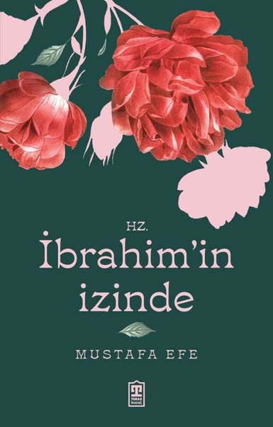 Hz. İbrahim'in İzinde