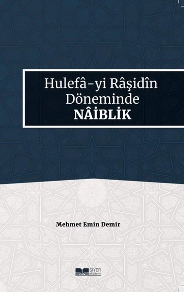 Hulefa-yı Raşidin Döneminde Naiblik