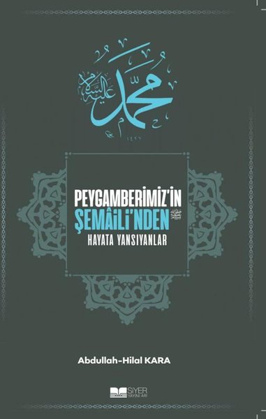 Peygamberimiz'in Şemaili'nden Hayata Yansıyanlar