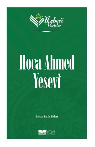 Hoca Ahmed Yesevi - Nebevi Varisler 52