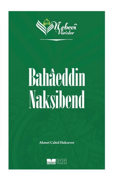 Bahaeddin Nakşibend - Nebevi Varisler 67