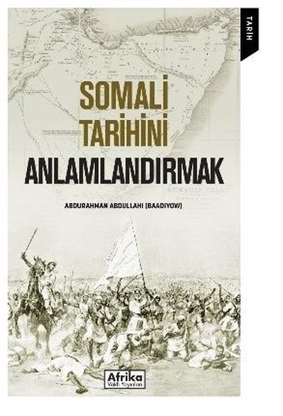 Somali Tarihini Anlamlandırmak