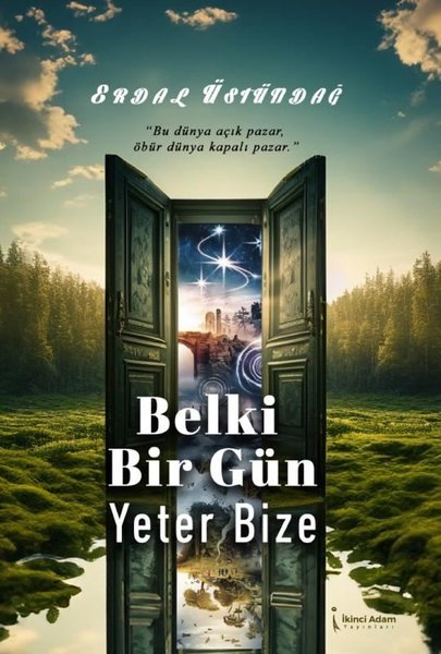 Belki Bir Gün Yeter Bize