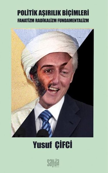 Politik Aşırılık Biçimleri - Fanatizm Radikaliz...