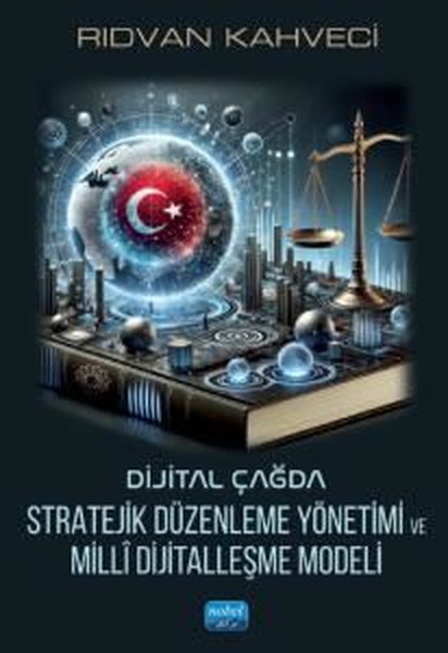 Dijital Çağda Stratejik Düzenleme Yönetimi ve M...