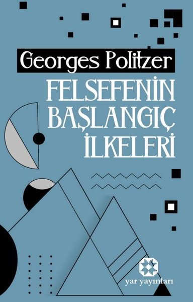 Felsefenin Başlangıç İlkeleri 1