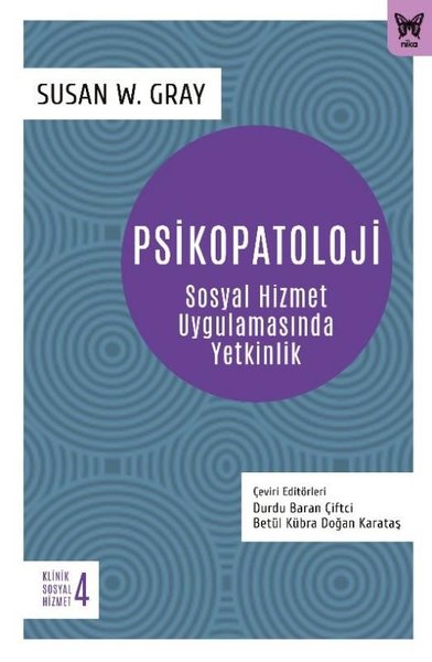 Psikopatoloji: Sosyal Hizmet Uygulamasında Yetk...