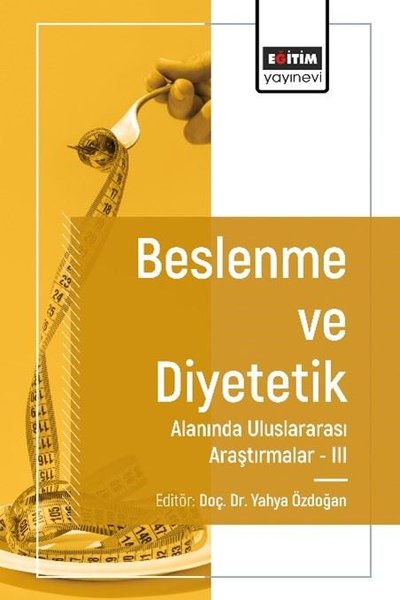 Beslenme ve Diyetetik Alanında Uluslararası Ara...