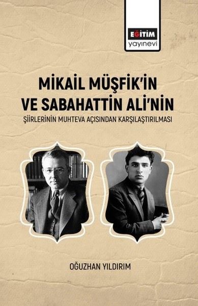 Mikail Müşfik'in ve Sabahattin Ali'nin Şiirleri...
