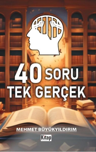 40 Soru Tek Gerçek