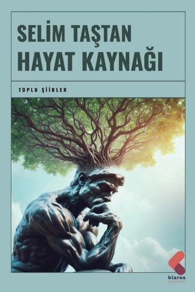 Hayat Kaynağı - Toplu Şiirler