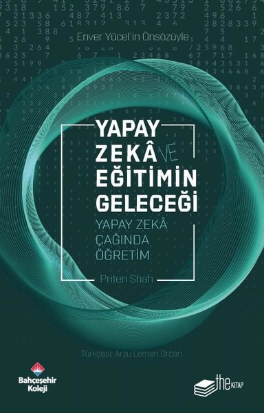 Yapay Zeka ve Eğitimin Geleceği - Yapay Zeka Çağında Öğretim