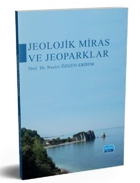 Jeolojik Miras ve Jeoparklar