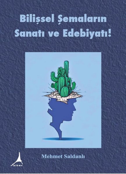 Bilişsel Şemaların Sanatı ve Edebiyatı!