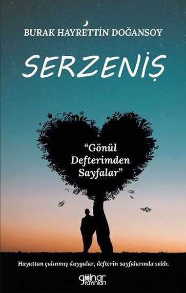 Serzeniş - Gönül Defterimden Sayfalar