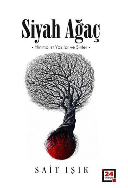 Siyah Ağaç - Minimalist Yazılar ve Şiirler