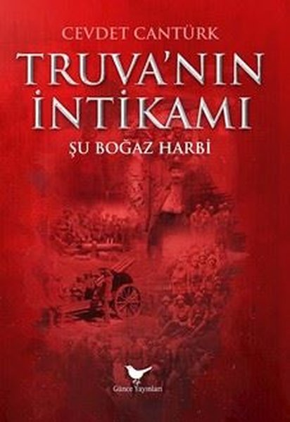 Truva'nın İntikamı - Şu Boğaz Harbi