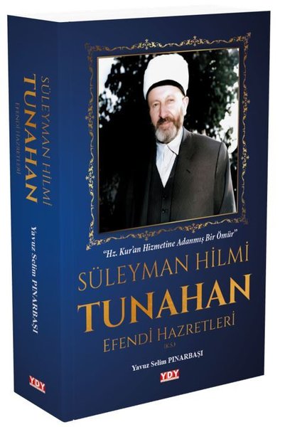 Süleyman Hilmi Tunahan Efendi Hazretleri