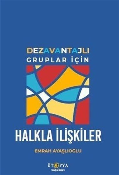 Dezavantajlı Gruplar İçin Halkla İlişkiler