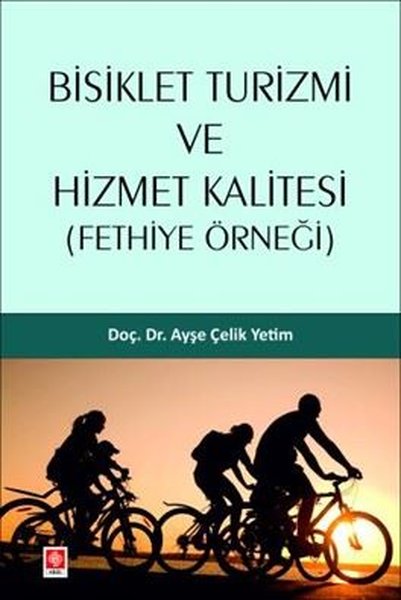 Bisiklet Turizmi ve Hizmet Kalitesi - Fethiye Ö...