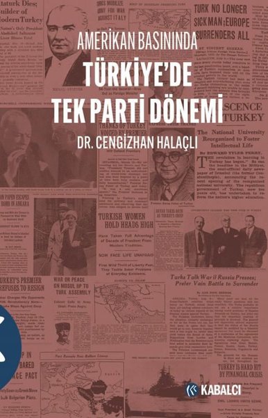 Amerikan Basınında Türkiye'de Tek Parti Dönemi