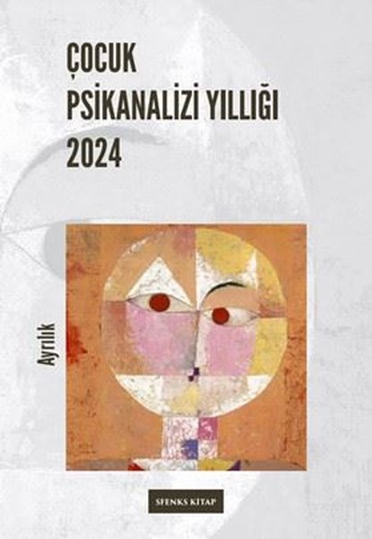 Çocuk Psikanalizi Yıllığı 2024