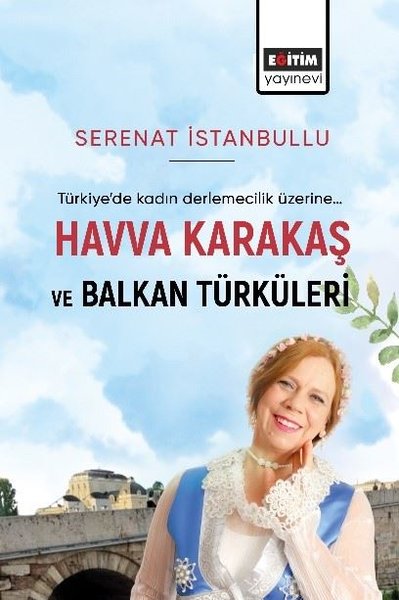 Havva Karakaş ve Balkan Türküleri - Türkiye'de ...