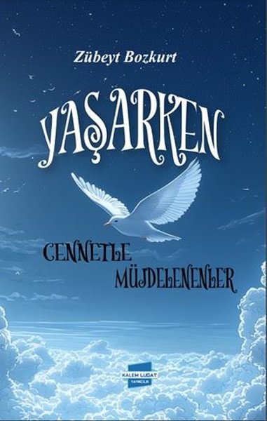 Yaşarken Cennetle Müjdelenenler