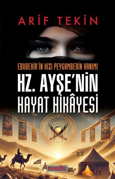 Hz. Ayşe'nin Hayat Hikayesi - Ebubekir'in Kızı ...