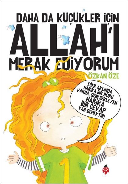 Daha da Küçükler İçin Allah'ı Merak Ediyorum