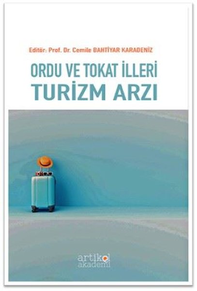 Ordu ve Tokat İlleri Turizm Arzı