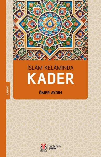 İslam Kelamında Kader