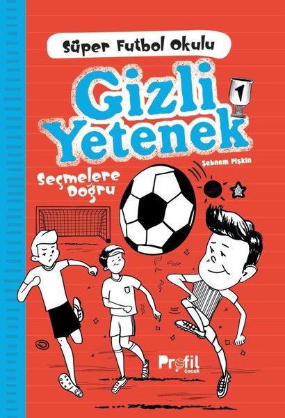 Gizli Yetenek - Süper Futbol Okulu