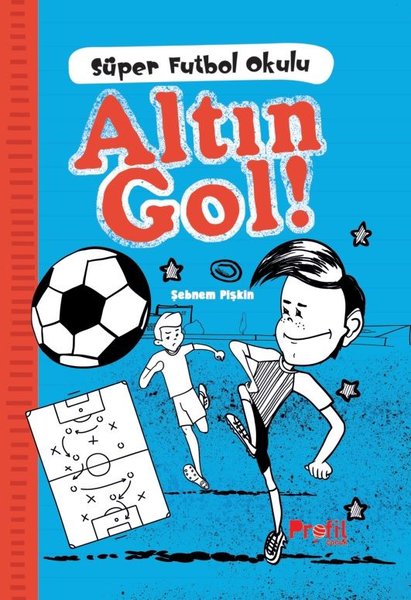 Altın Gol! - Süper Futbol Okulu