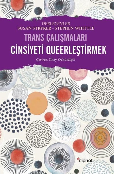 Cinsiyeti Queerleştirmek Trans Çalışmaları