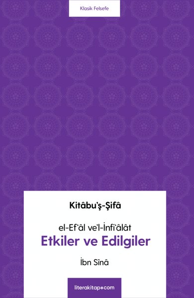 Etkiler ve Edilgiler - el'Ef'al ve'l-İnfi'alat - Kitabu'ş-Şifa