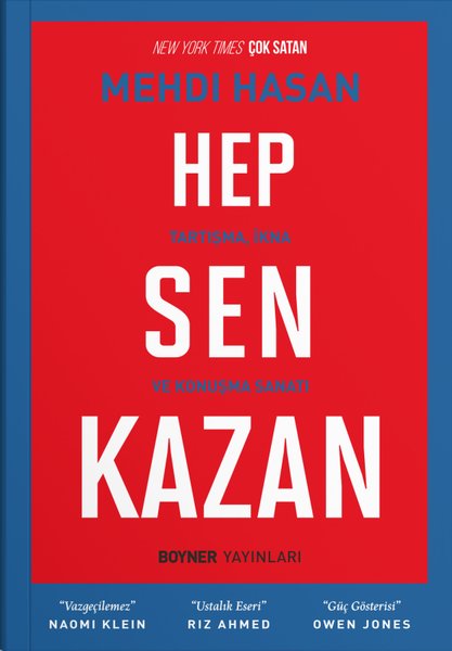 Hep Sen Kazan - Tartışma İkna ve Konuşma Sanatı