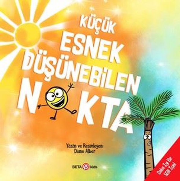 Küçük Esnek Düşünebilen Nokta - Daha İyi Bir Sen İçin