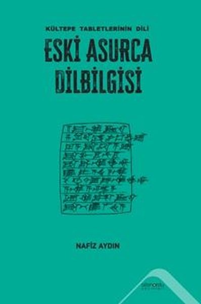 Eski Asurca Dilbilgisi - Kültepe Tabletlerinin ...