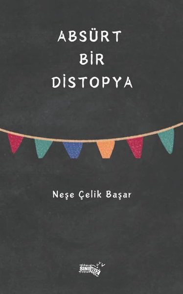 Absürt Bir Distopya