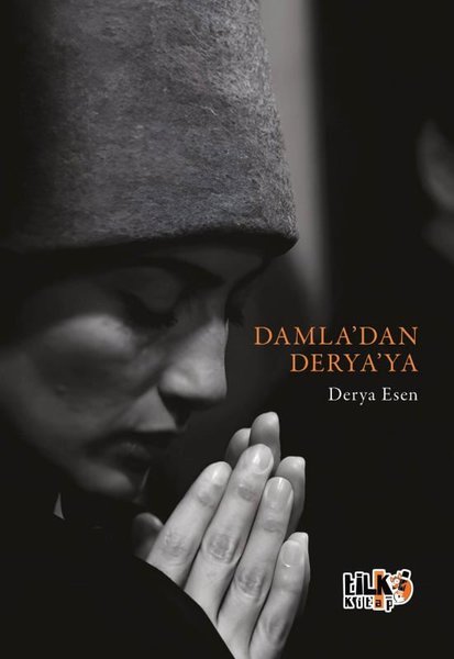 Damla'dan Derya'ya